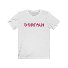 Load image into Gallery viewer, Doriyah T-Shirt
