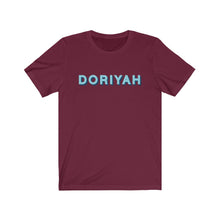 Load image into Gallery viewer, Doriyah T-Shirt
